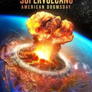 Yellowstone Supervolcano American Doomsday (2021)