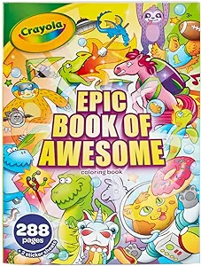 Crayola Epic Book of Awesome (288 Pages), Kids Coloring Book Activity Set, Animal Coloring Pages, Holiday Gift for Kids, 3+